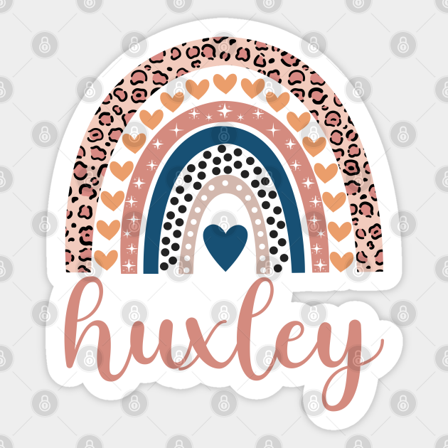 Huxley Name Birthday Huxley Sticker TeePublic